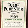 Old Forester 1897 Bottled in Bond